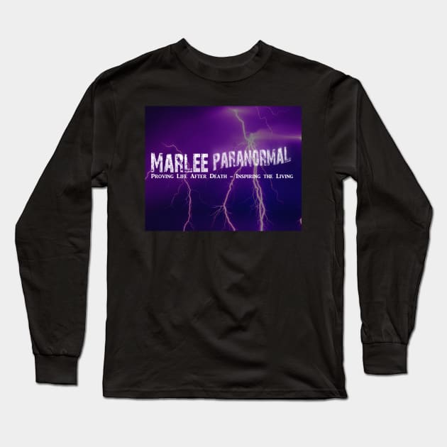 Marlee Paranormal Logo and Slogan Long Sleeve T-Shirt by MarleeParanormal